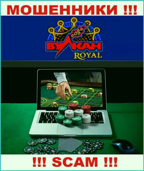 Casino - именно в таком направлении предоставляют свои услуги интернет-мошенники VulkanRoyal Com