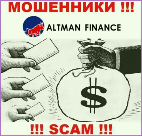 Altman Finance - это капкан для лохов, никому не советуем работать с ними