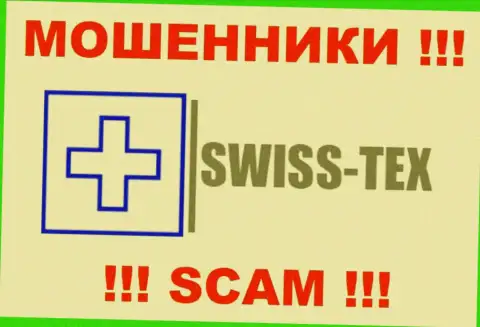 Swiss Tex - это РАЗВОДИЛЫ !!! Совместно работать крайне опасно !