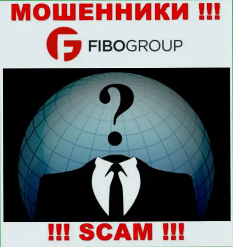 Не работайте совместно с интернет мошенниками FIBO Group - нет инфы об их прямом руководстве