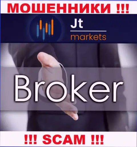 Не советуем доверять средства JT Markets, ведь их направление деятельности, Broker, ловушка