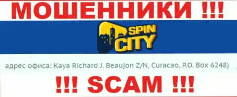 Оффшорный адрес SpinCity - Kaya Richard J. Beaujon Z/N, Curacao, P.O. Box 6248, информация позаимствована с сайта организации