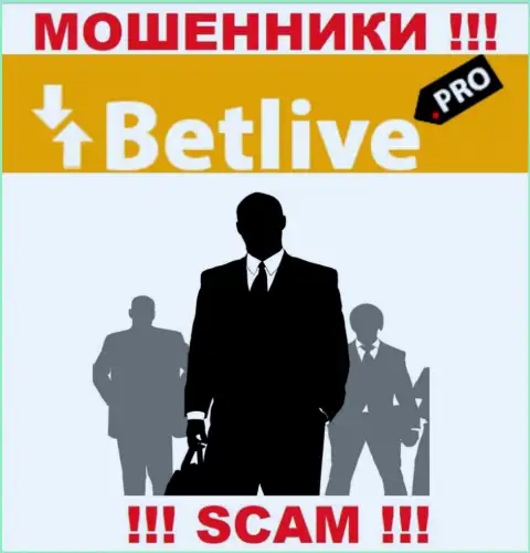 В организации BetLive не разглашают имена своих руководящих лиц - на web-портале сведений не найти
