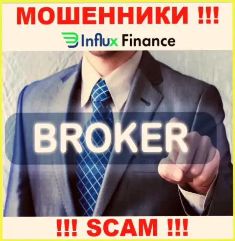 Деятельность кидал InFluxFinance: Broker - ловушка для неопытных людей