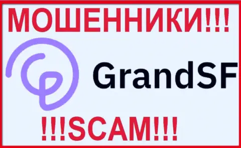 Гранд ЭСЭФ - это РАЗВОДИЛЫ !!! SCAM !!!