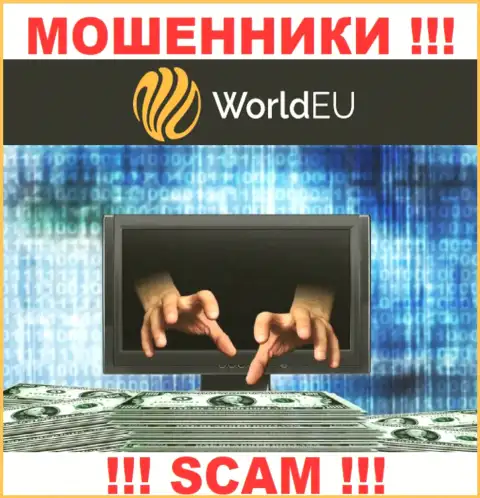 КРАЙНЕ РИСКОВАННО сотрудничать с организацией World EU, данные интернет-мошенники постоянно сливают денежные активы трейдеров