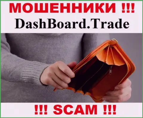 Даже не надейтесь на безопасное совместное взаимодействие с дилинговой конторой DashBoard Trade - это ушлые internet ворюги !!!